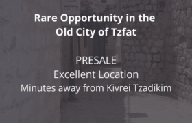 Rare Opportunity in the Old City of Tzfat